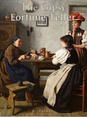 cover image of The Gipsy Fortune Teller
